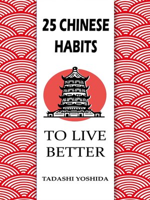 cover image of 25 Chinese Habits to Live Better